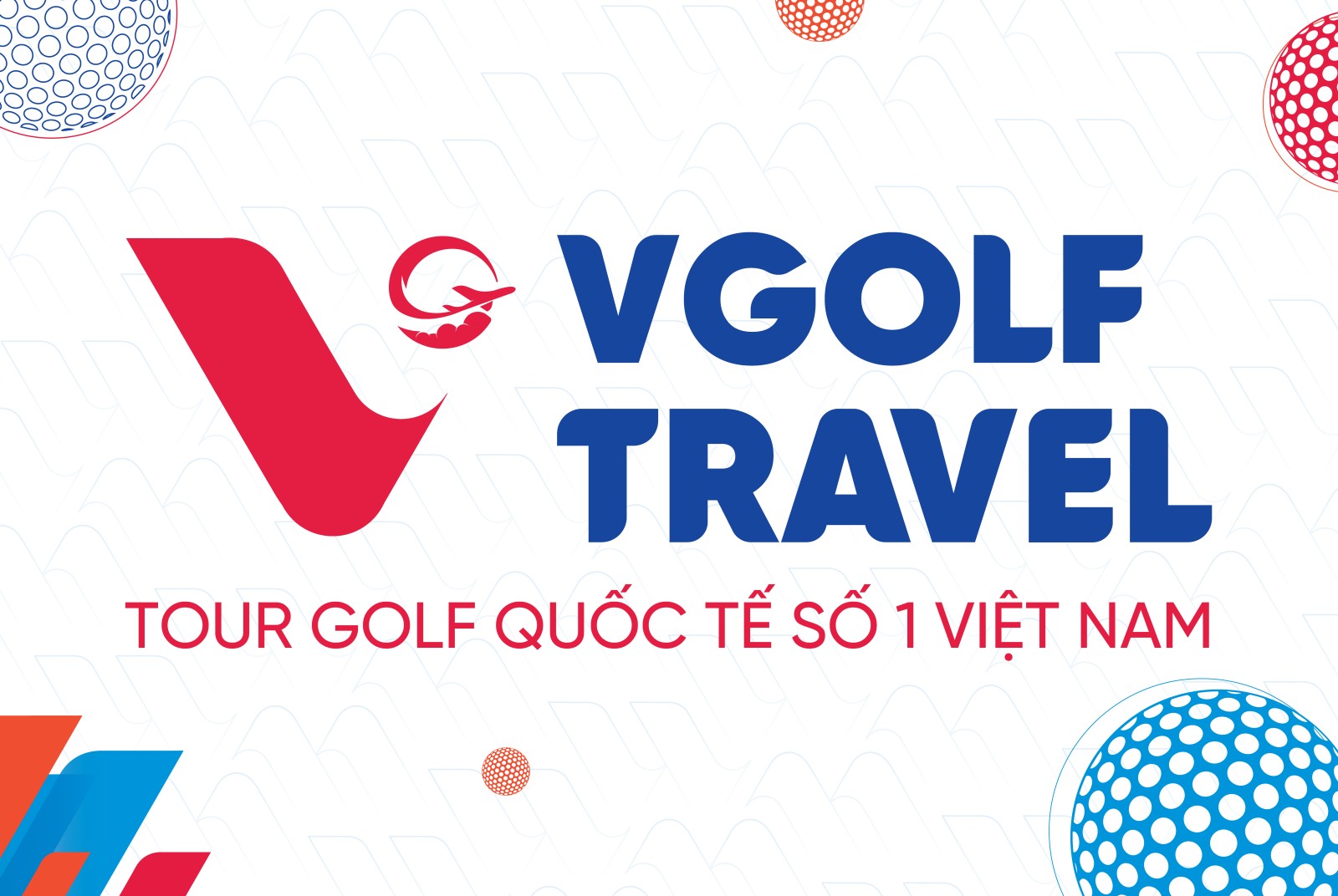 VGOLF TRAVEL TRÌNH LÀNG NHẬN DIỆN THƯƠNG HIỆU MỚI